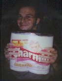 ...the CHARMIN!!!